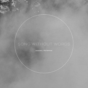 daniel-paterok-song-without-words.jpg